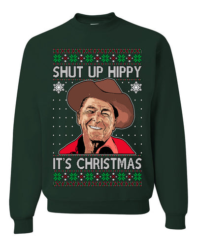 Shut Up Hippy It's Christmas Ugly Christmas Sweater Unisex Crewneck Sweatshirt
