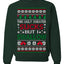This Ugly Sweater Sucks But I Swallow Ugly Christmas Sweater Unisex Crewneck Sweatshirt