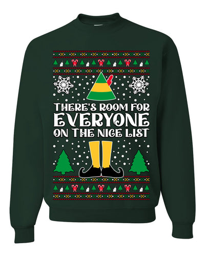 Room For Everyone On The Nice List Christmas Movie Quote  Ugly Christmas Sweater Unisex Crewneck Sweatshirt