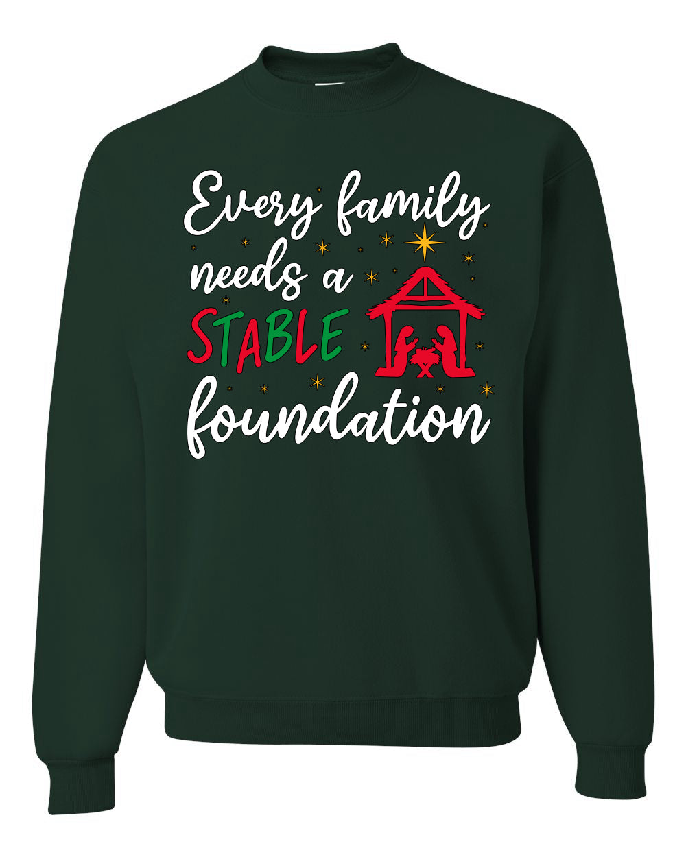 Every Family Needs a Stable Foundation Christmas Unisex Crewneck Sweatshirt