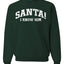 Vintage Movie Quote Santa! I Know Him Christmas Unisex Crewneck Sweatshirt