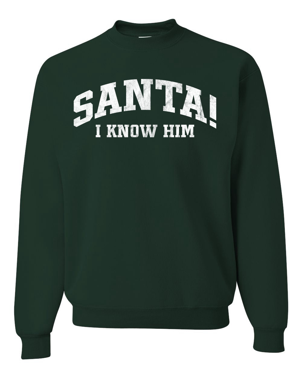 Vintage Movie Quote Santa! I Know Him Christmas Unisex Crewneck Sweatshirt