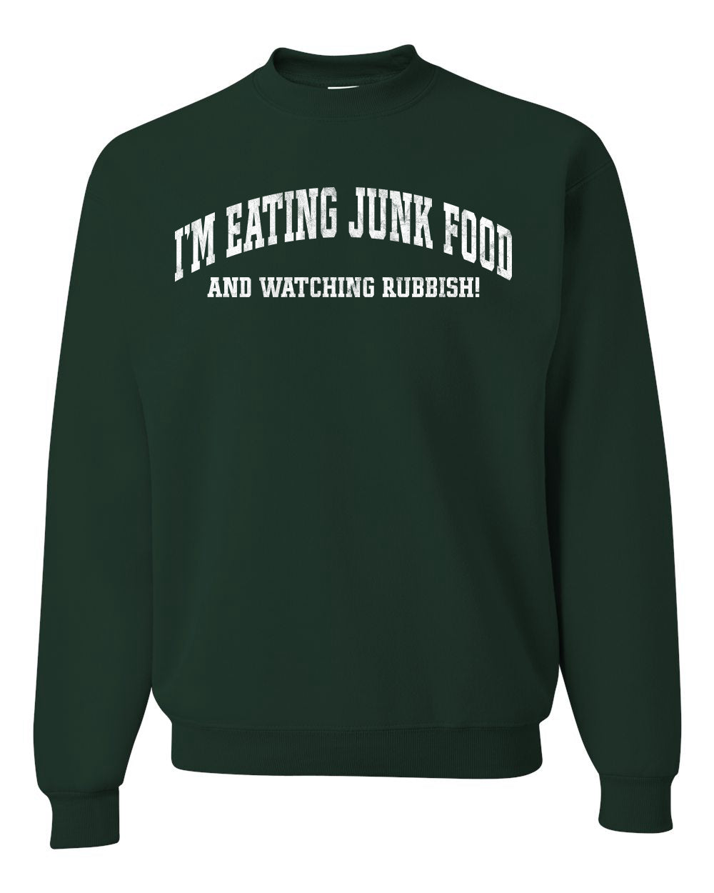 Vintage Movie Quote Eating Junk Food And Watching Rubbish Christmas Unisex Crewneck Sweatshirt