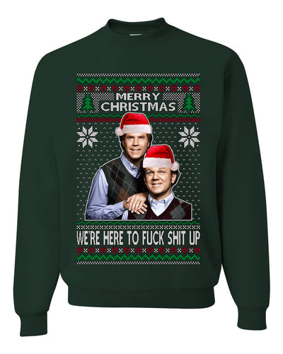 Here To F Stuff Up Step Brothers Holiday Pose Ugly Christmas Sweater Unisex Crewneck Sweatshirt