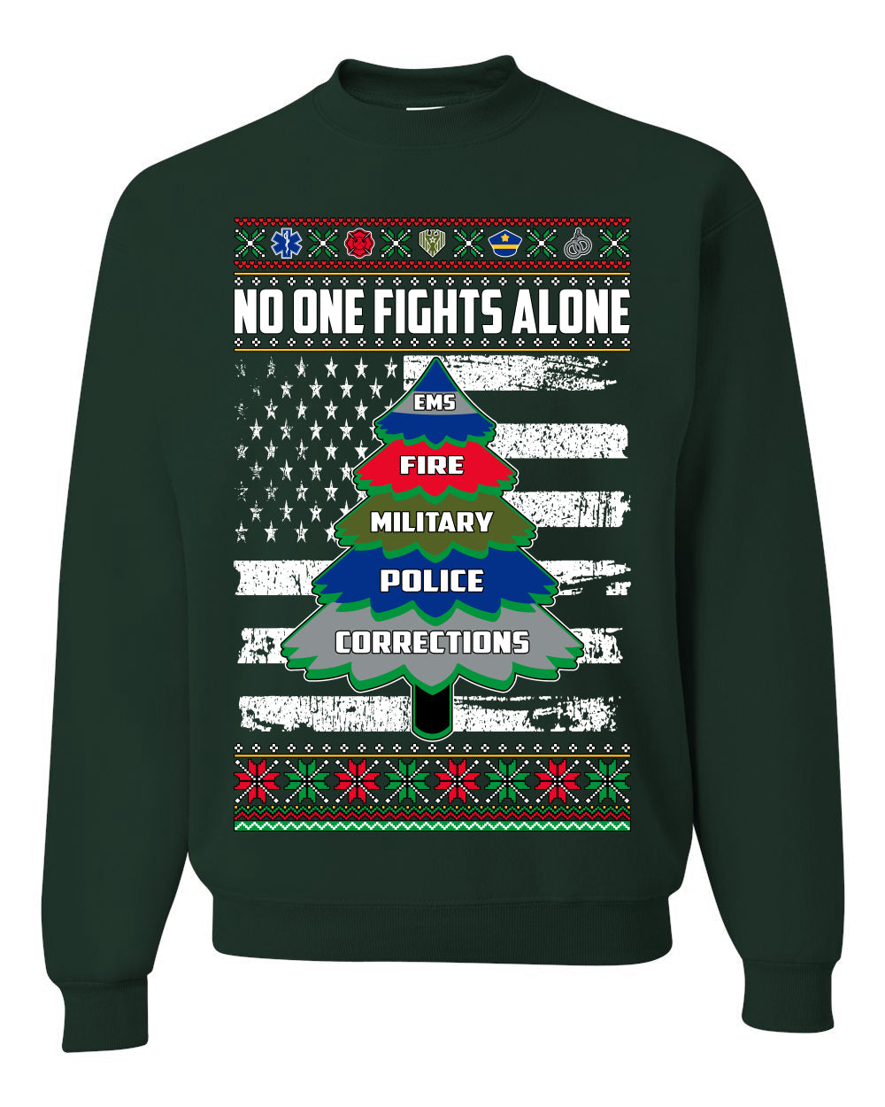 No One Fights Alone Holiday First Responder Police Fire Emt Ugly Christmas Sweater Unisex Crewneck Sweatshirt