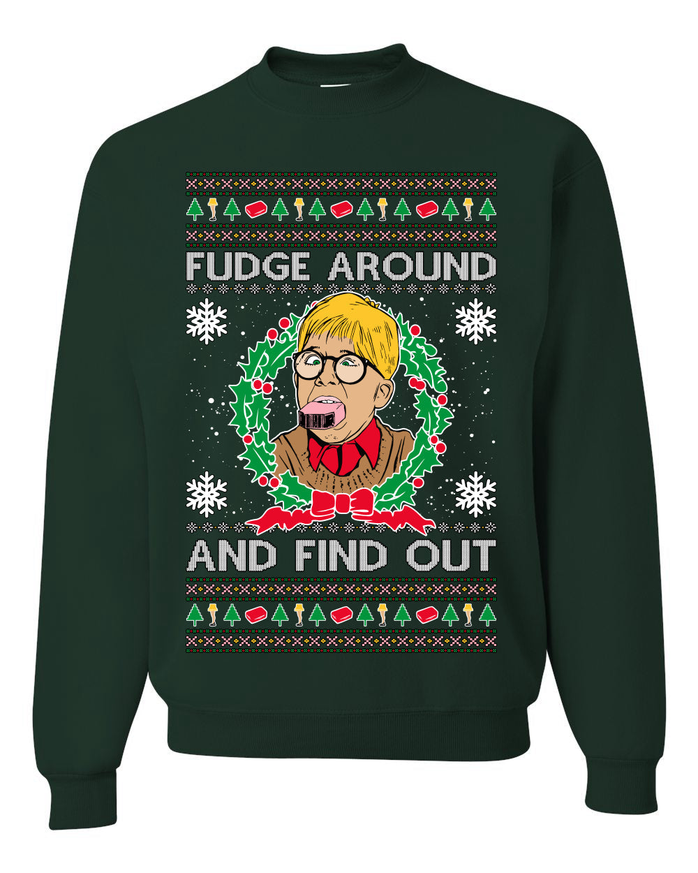 Fudge Around And Find Out Story Ugly Christmas Sweater Unisex Crewneck Sweatshirt