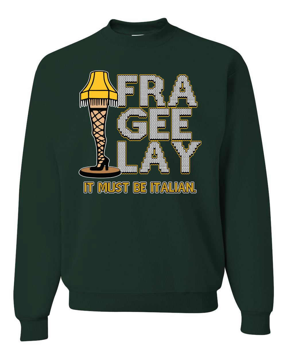 FRA-GEE-LAY Leg Lamp Story Christmas Unisex Crewneck Sweatshirt