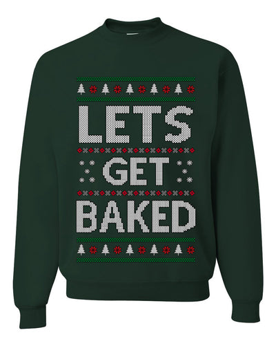 Let's Get Baked, Funny Stoner Christmas Unisex Sweater, Ugly Christmas Crewneck Sweatshirts