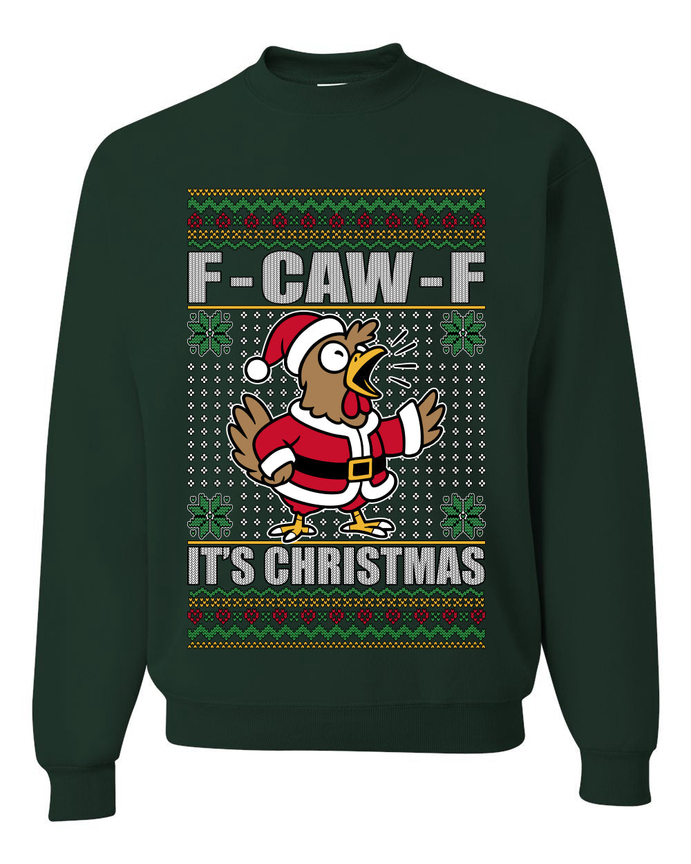 F-CAW-F IT'S CHRISTMAS, Ugly Christmas Unisex Sweater, Crewneck Sweatshirts