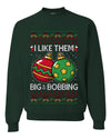 Big and Bobbing, Funny Unisex Ugly Christmas Sweater Crewneck Sweatshirts