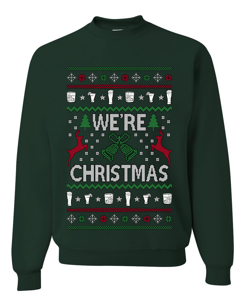 We're Christmas, Unisex Ugly Christmas Sweater, Crewneck Sweatshirts