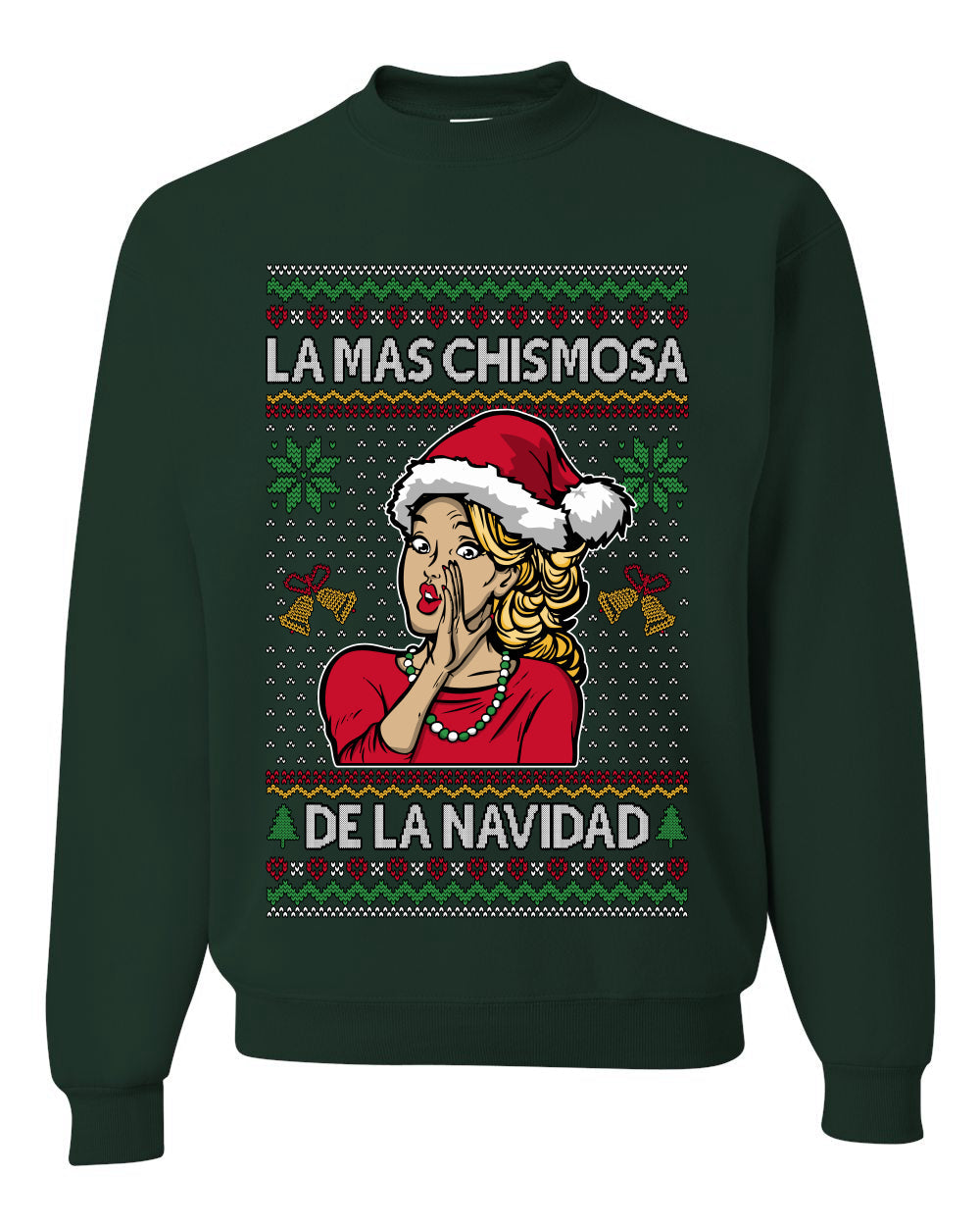La Mas Chismosa De La Navidad, Unisex Ugly Christmas Sweater, Crewneck Sweatshirts