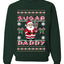 Sugar Daddy Santa, Unisex Ugly Christmas Sweater Crewneck Sweatshirts
