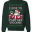 I Love To Stuff Her Stocking, Unisex Ugly Christmas Sweater, Crewneck Sweatshirts