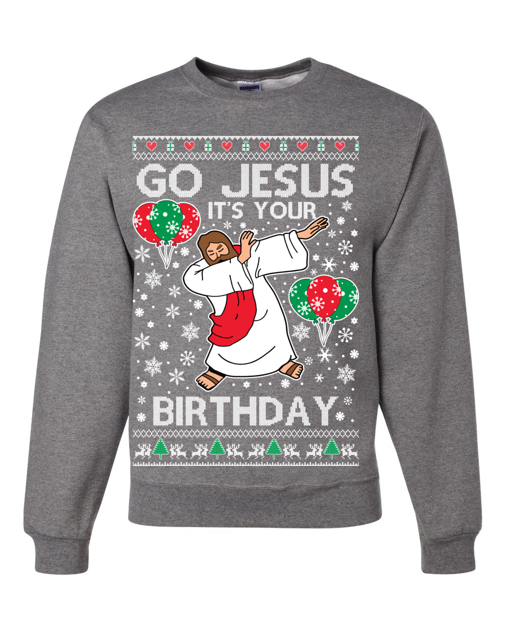 Go Jesus It's Your Birthday Ugly Christmas Sweater Unisex Crewneck Sweatshirt