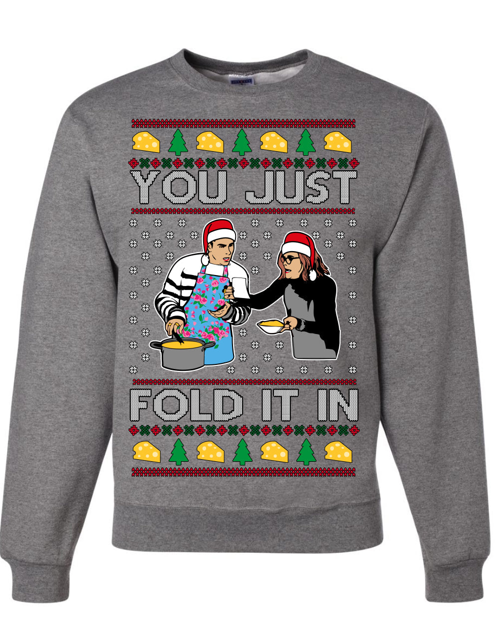 You Just Fold It In Funny Enchilada Moira David TV Sitcom Ugly Christmas Sweater Crewneck Sweatshirt