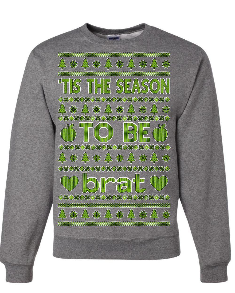 Tis the Season to Be Brat Music Rave Concert Merch Ugly Christmas Sweater Crewneck Sweatshirt
