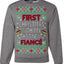 First Christmas With My Hot New Fiance Classic Newlywed Ugly Christmas Sweater Crewneck Sweatshirt