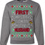 First Christmas With My Hot New Husband Classic Newlywed Ugly Christmas Sweater Crewneck Sweatshirt