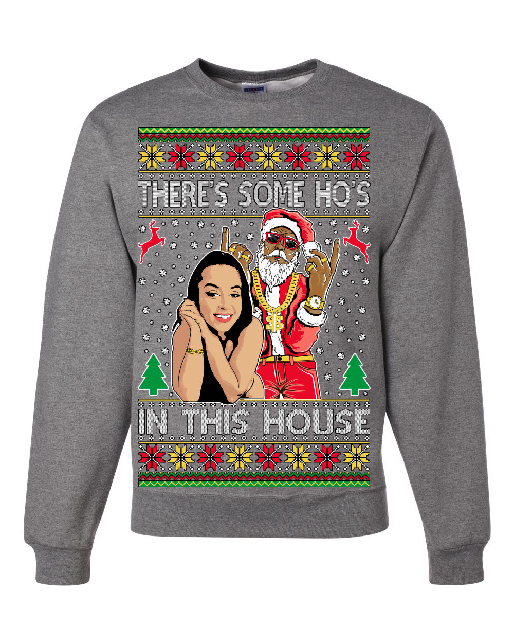 Santa the Plug Hos In This House Ugly Christmas Sweater Unisex Crewneck Sweatshirt