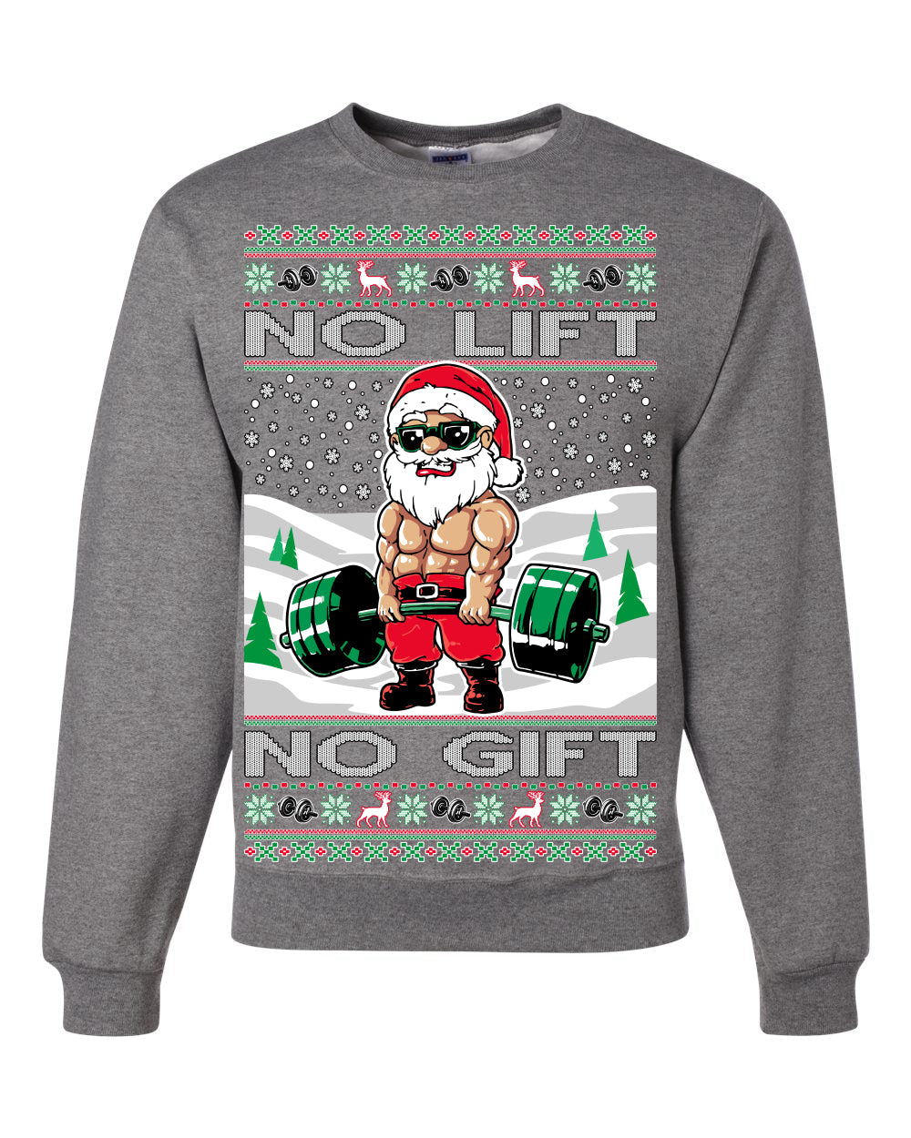 No Lift No Gift Fitness Workout Santa Ugly Christmas Sweater Unisex Crewneck Sweatshirt