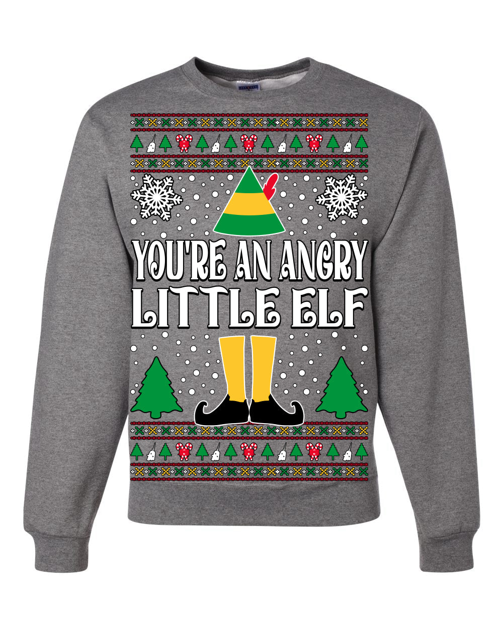 You're An Angry Little Elf Christmas Movie Quote  Ugly Christmas Sweater Unisex Crewneck Sweatshirt