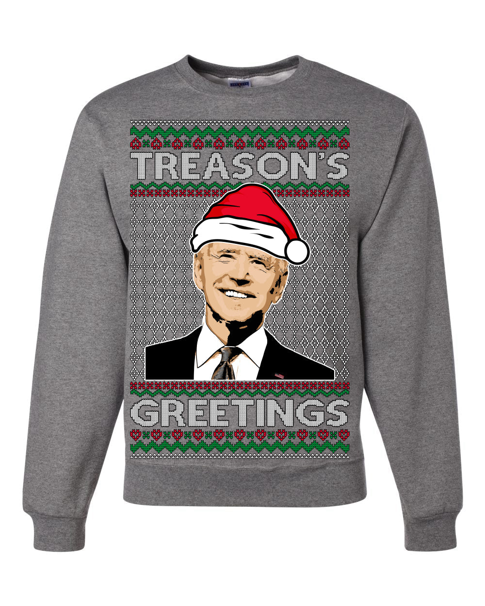 Treason's Greetings Biden President Humor Ugly Christmas Sweater Unisex Crewneck Sweatshirt