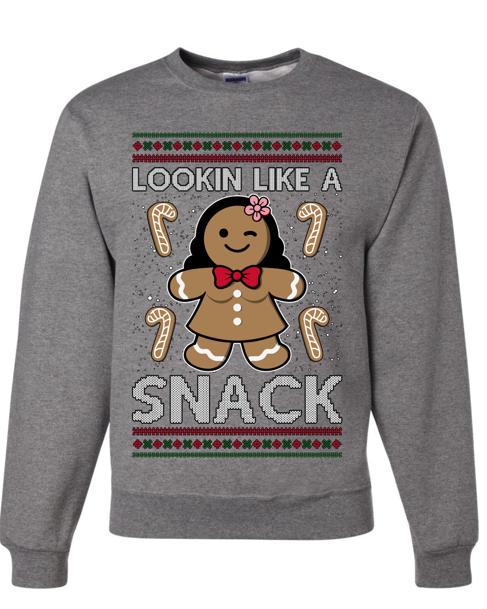 Lookin Like A Snack, Unisex Ugly Christmas Sweater Crewneck Sweatshirts
