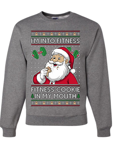 I'm Into Fitness Cookie In My Mouth Santa,Unisex Ugly Christmas Sweater, Crewneck Sweatshirts