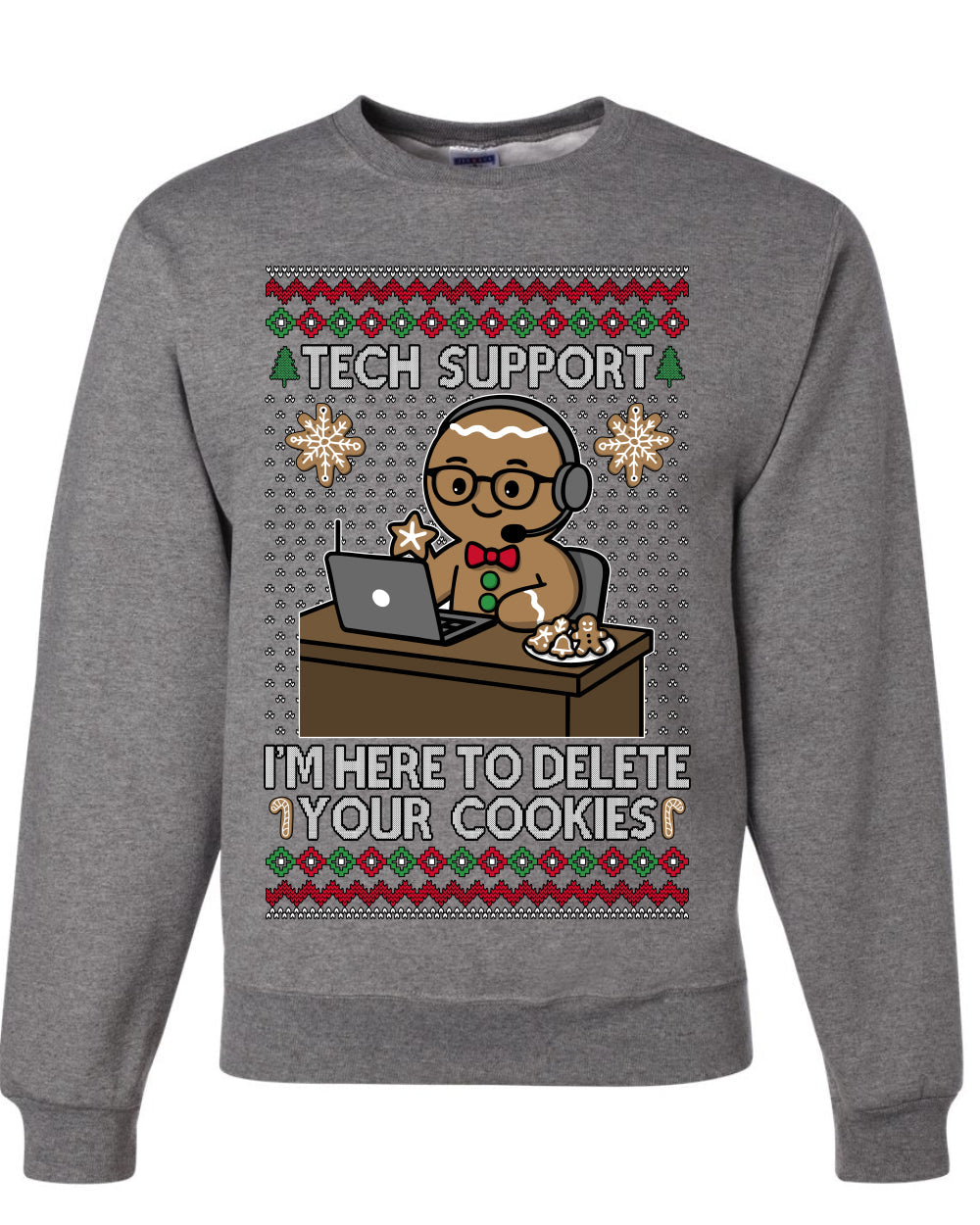 Tech Support I'm Here To Delete Your Cookies, Unisex Ugly Christmas Sweater, Crewneck Sweatshirts