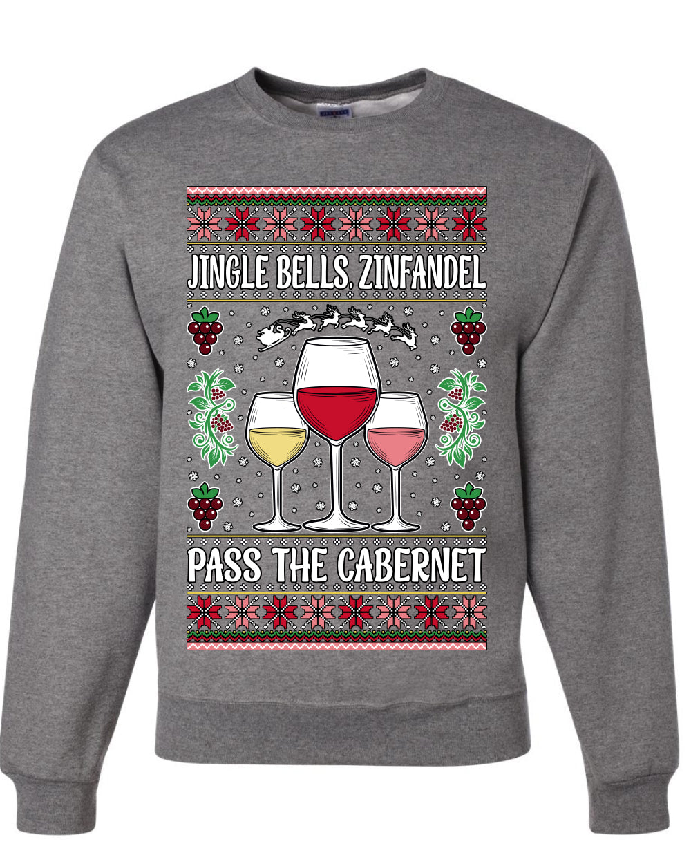 Jingle Bells, Zinfandel Pass The Cabernet Wine Drinker, Unisex Ugly Christmas Sweater, Crewneck Sweatshirts