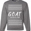 G.O.A.T. God Over All Things, Unisex Ugly Christmas Sweater Crewneck Sweatshirts