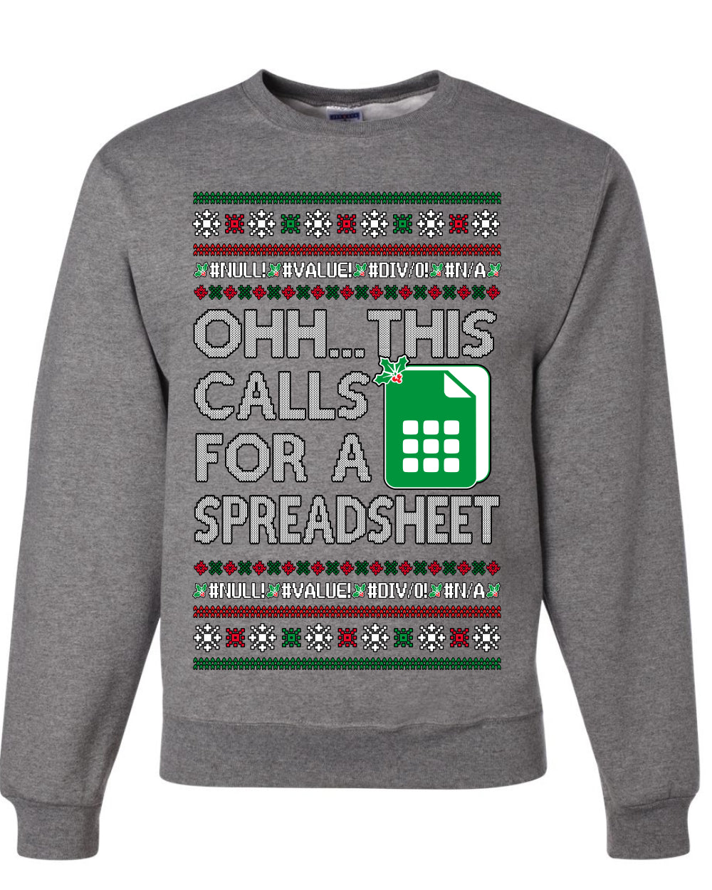 Oh... This Calls for A Spreadsheet, Unisex Ugly Christmas Sweater Crewneck Sweatshirts