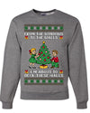 From The Windows To The Walls I'm About To Deck These Halls, Unisex Ugly Christmas Sweater Crewneck Sweatshirts
