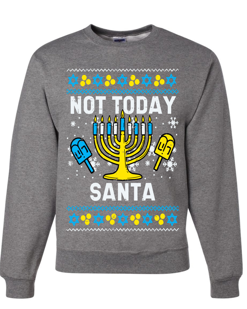 Not Today Santa Menorah Hanukkah, Unisex Ugly Christmas Sweater, Crewneck Sweatshirts