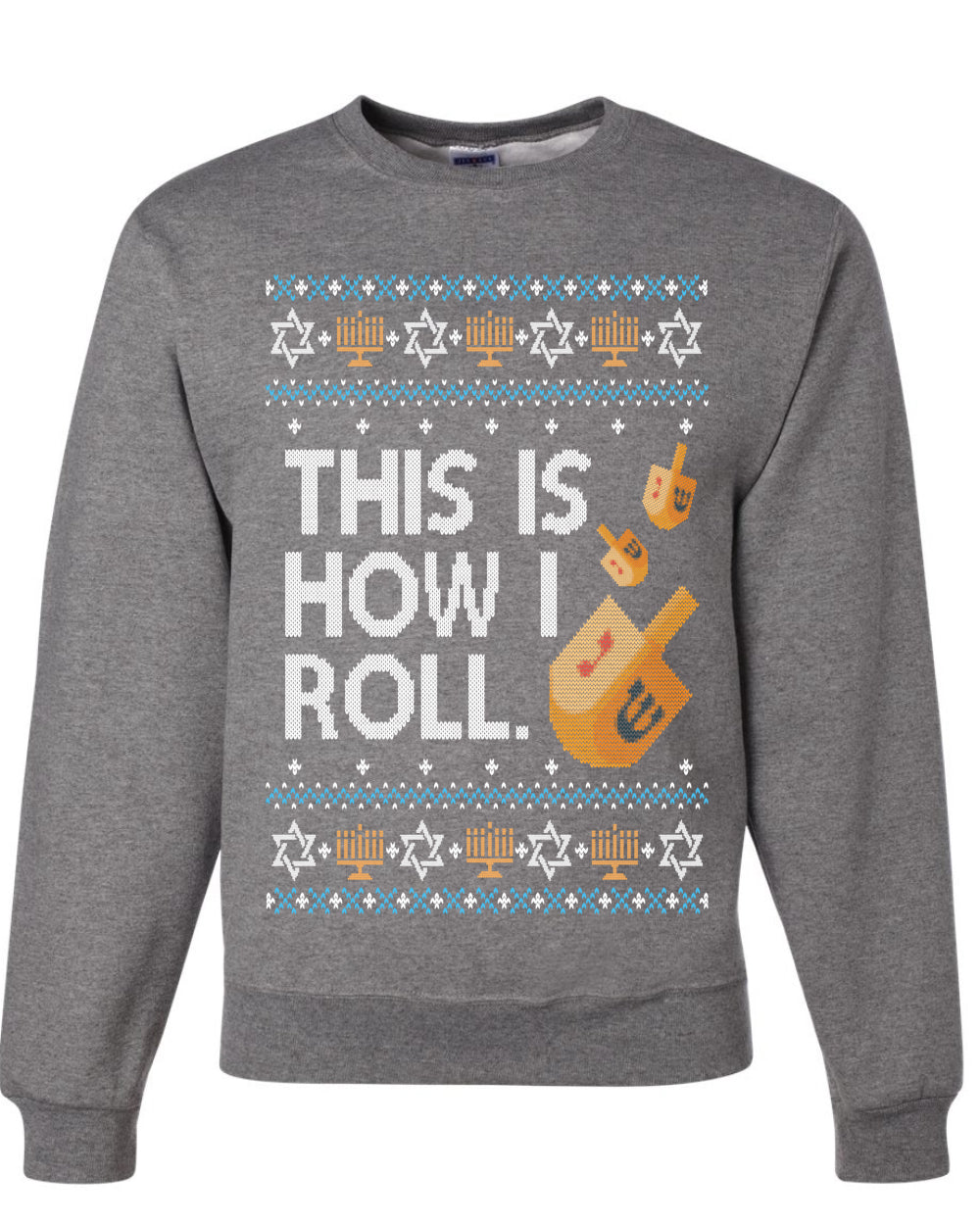This Is How I Roll Dreidel Hanukkah, Unisex Ugly Christmas Sweater, Crewneck Sweatshirts