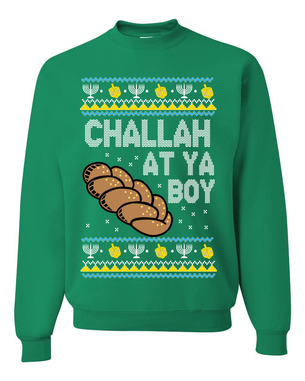 Challah At Ya Boy Ugly Christmas Sweater Unisex Crewneck Sweatshirt
