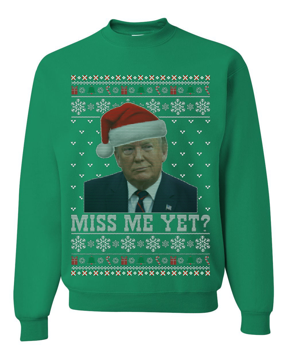 Miss Me Yet? Donald Trump President USA Xmas Merry Ugly Christmas Sweater Unisex Crewneck Graphic Sweatshirt