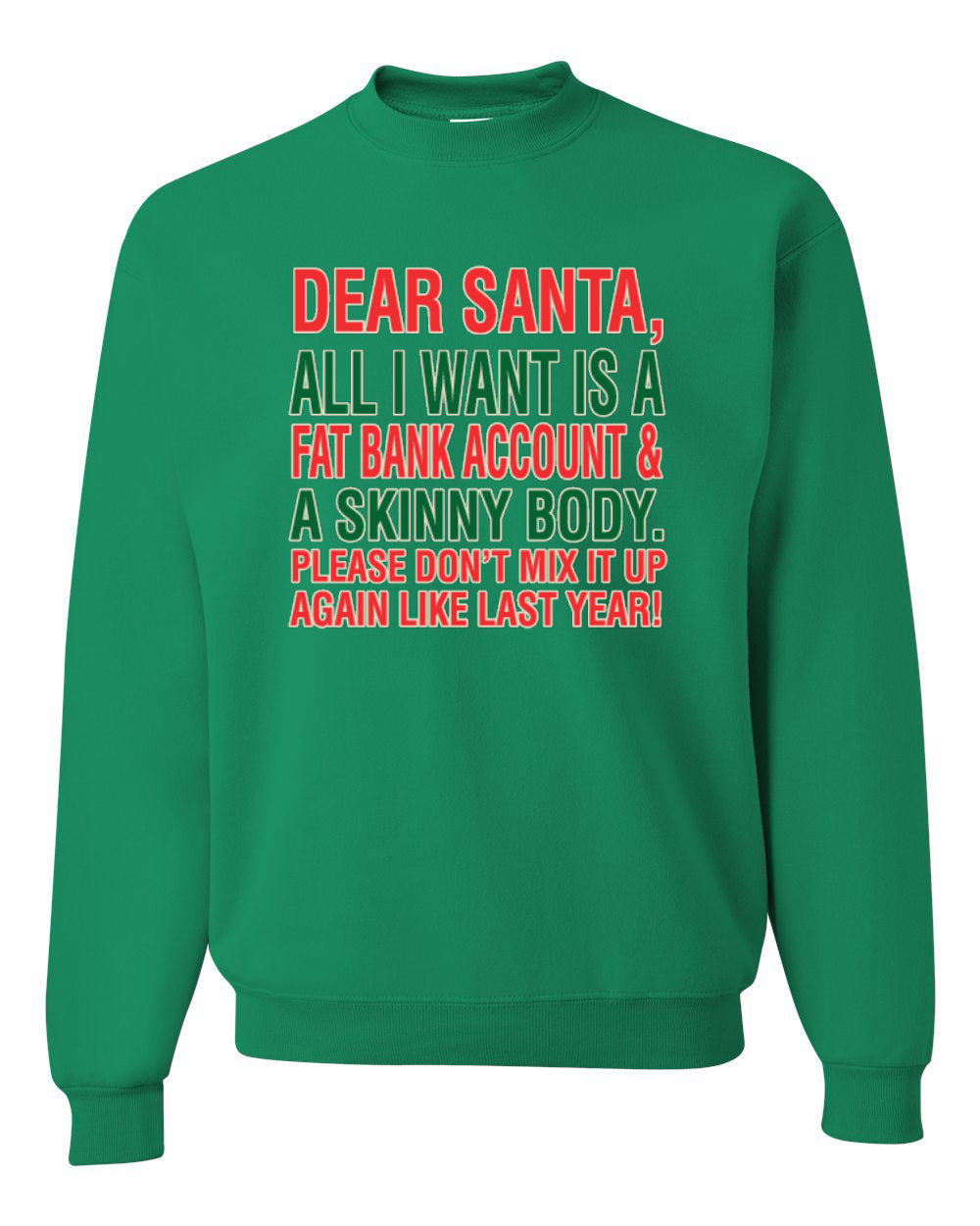 Dear Santa All I Want is Merry Christmas Unisex Crewneck Graphic Sweatshirt