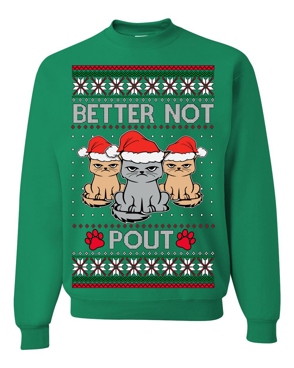 Better Not Pout, Cute Sad Santa Cats | Funny Ugly Christmas Sweater Crewneck Sweatshirt