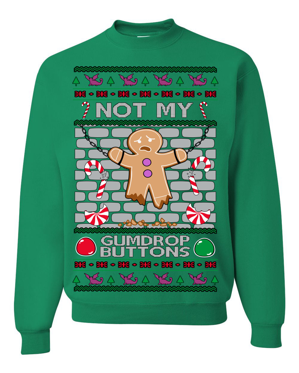 Not My Gumdrop Buttons Funny Classic Movie Quote Ugly Christmas Sweater Crewneck Sweatshirt