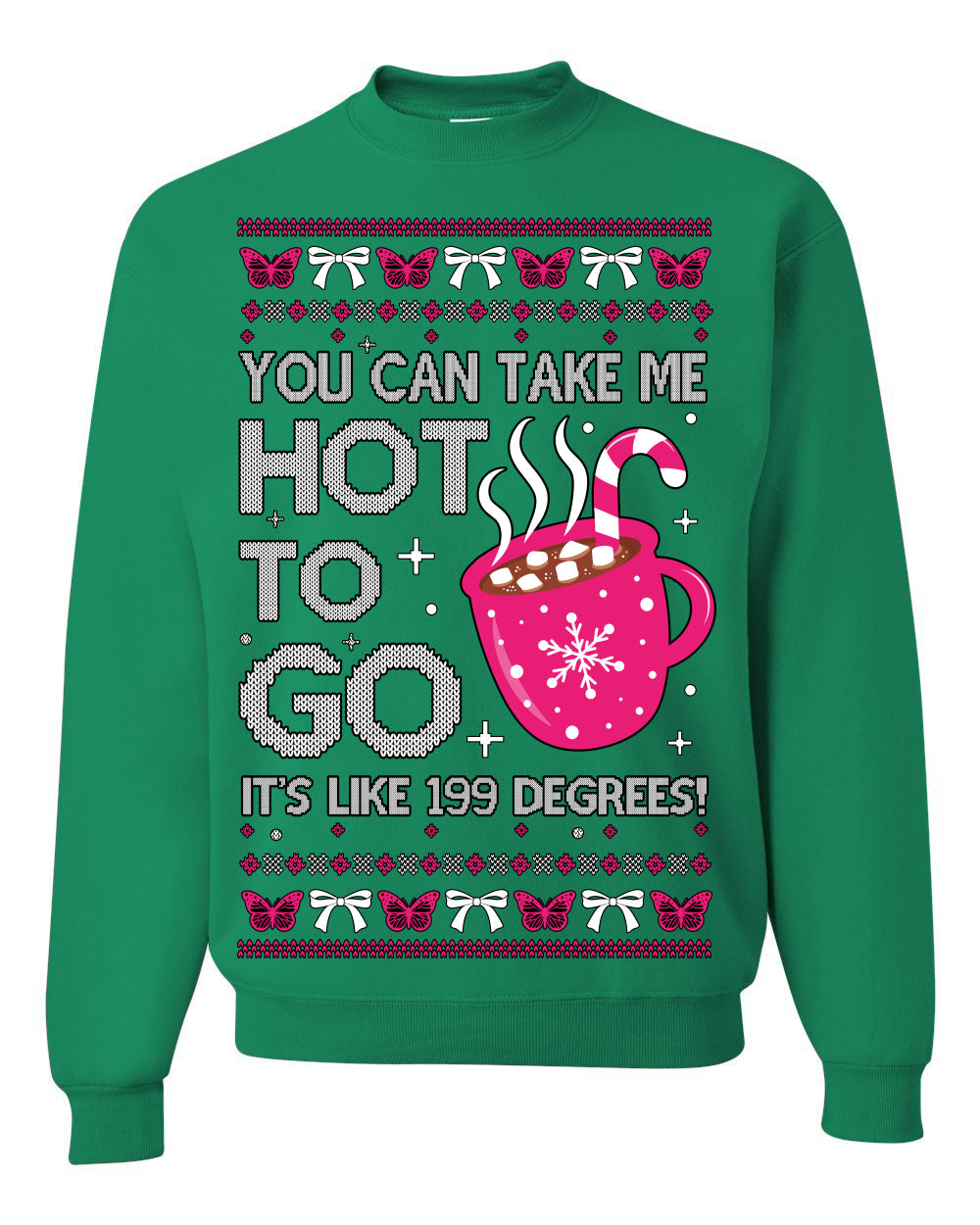 You Can Take Me Hot to Go, Hot Cocoa Viral Song Pop Music Ugly Christmas Sweater Crewneck Sweatshirt