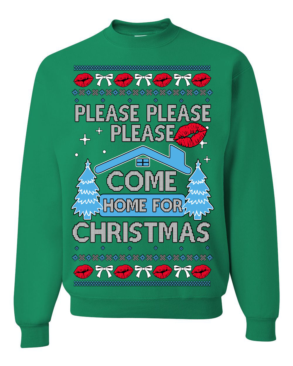 Please Please Please Come Home for Xmas Viral Pop Song Ugly Christmas Sweater Crewneck Sweatshirt