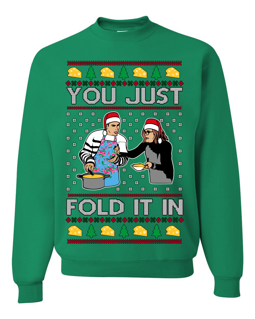 You Just Fold It In Funny Enchilada Moira David TV Sitcom Ugly Christmas Sweater Crewneck Sweatshirt