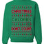 Christmas Calories Don't Count Funny Family Holidays Ugly Christmas Sweater Crewneck Sweatshirt