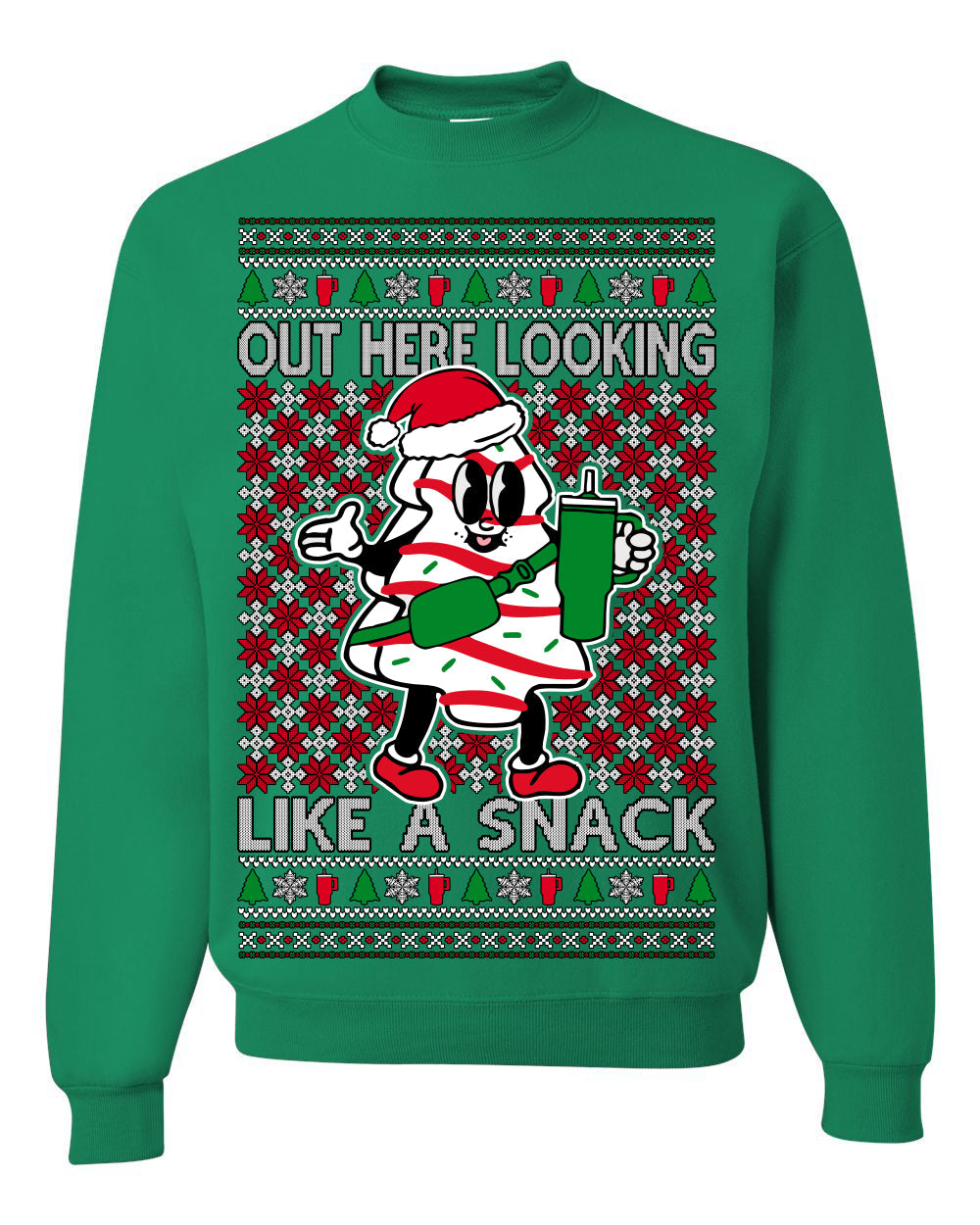 Out Here Looking Like a Snack Funny Cute Christmas Cookie Ugly Christmas Sweater Crewneck Sweatshirt