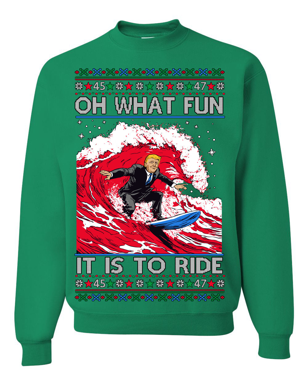 Oh What Fun It Is To Ride Donald Trump Red Wave Landslide Ugly Christmas Sweater Crewneck Sweatshirt