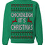 Chickenleigh It's Christmas Funny Viral Trending Meme Ugly Christmas Sweater Crewneck Sweatshirt