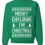 Merry Drunk I'm Christmas Beer Wine Drinking Holiday Humor  Ugly Christmas Sweater Unisex Crewneck Graphic Sweatshirt