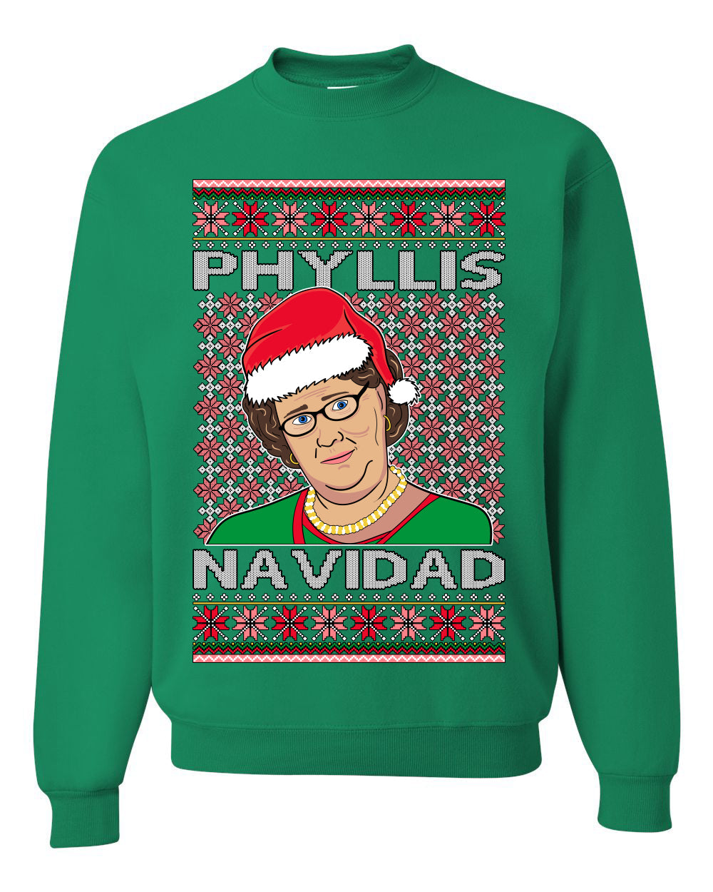 Office Phyllis Navidad Happy Holiday Ugly Christmas Sweater Unisex Crewneck Sweatshirt